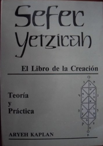 Sefer Yetzirah - El Libro de La Creacion (Spanish Edition) (9788487476556) by [???]