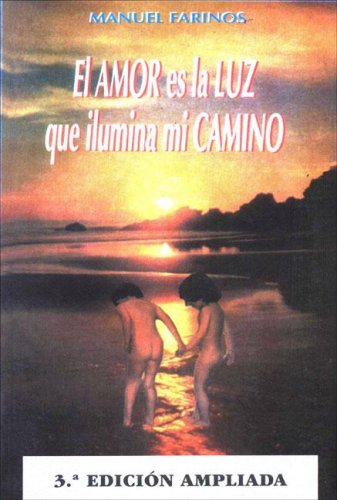 Imagen de archivo de Amor es la luz que ilumina mi camino / Love is the Light that Lights my Way a la venta por medimops