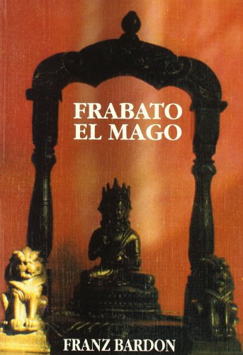 9788487476716: Frabato El Mago (MAGIA)