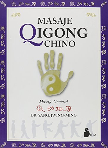 9788487476723: Masaje Qigong chino: Masaje general (ESPIRITUALIDAD)