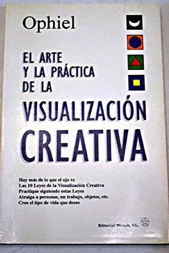 9788487476969: Arte y practica de la visualizacion creativa/ Art and Practice of Creative Visualization