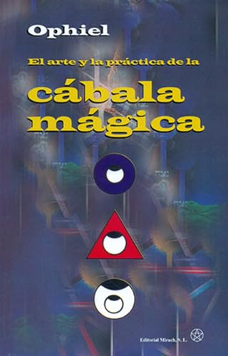 Imagen de archivo de El Arte Y La Practica De La Cabala Magica - Ophiel - Libro a la venta por Juanpebooks