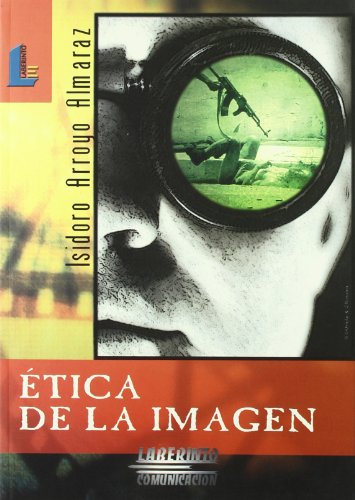 9788487482878: tica de la imagen (Laberinto comunicacin)