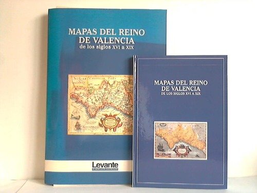 9788487502125: MAPAS DEL REINO DE VALENCIA DE LOS SIGLOS XVI A XIX