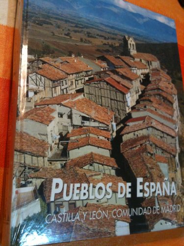 Imagen de archivo de Pueblos de Espaa: Castilla y Len, y Comunidad de Madrid (Vol.IV) (Spanish Edition) a la venta por NOMBELA LIBROS USADOS