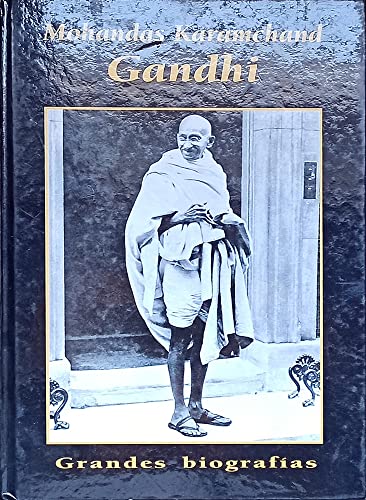 9788487507274: Mohandas Karamchand Ghandi (Grandes biografas)