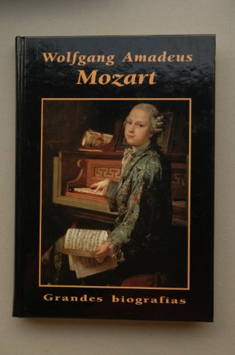 9788487507281: Wolfgang Amadeus Mozart - Grandes Biografias