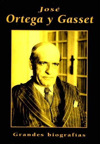 Imagen de archivo de JOS ORTEGA Y GASSET a la venta por Zilis Select Books