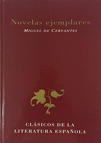 Beispielbild fr Novelas ejemplares: La espaola inglesa ; Rinconete y Cortadillo ; El celoso extremeo zum Verkauf von medimops