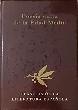 Stock image for Poesa culta de la edad media (Clsicos de la literatura espaola) Gonzalo De Berceo and Alfonso X, Rey for sale by VANLIBER