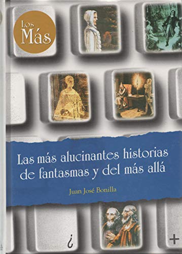 Stock image for Increbles historias de fantasmas y del ms all for sale by Ammareal