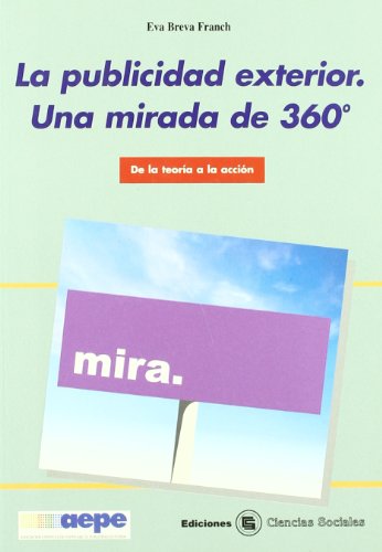 Stock image for Publicidad exterior,la. una mirada de 360 for sale by Iridium_Books
