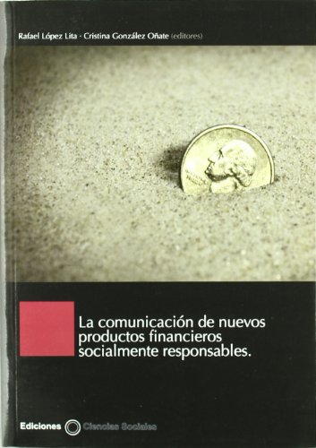 Comunicacion de nuevos productos financieros socia - Lopez Lita, R./Gonzalez Oñate C.