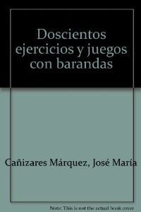 200 EJERCICIOS CON BARANDAS