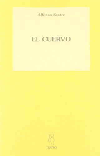 El cuervo (9788487524363) by Sastre, Alfonso