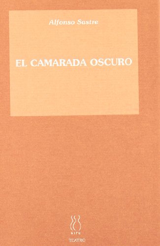 Imagen de archivo de EL CAMARADA OSCURO a la venta por Siglo Actual libros