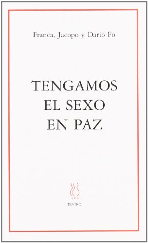 Stock image for Tengamos el Sexo en Paz for sale by Hamelyn