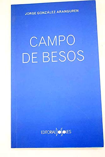 Beispielbild fr Campo de besos zum Verkauf von medimops