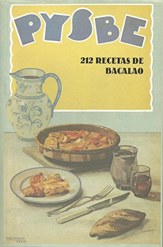 9788487528187: PYSBE 212 RECETAS DE BACALAO (SIN COLECCION)