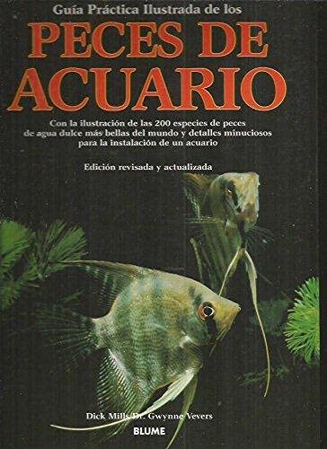 Imagen de archivo de GUA PRCTICA ILUSTRADA DE LOS PECES DE ACUARIO a la venta por Mercado de Libros usados de Benimaclet