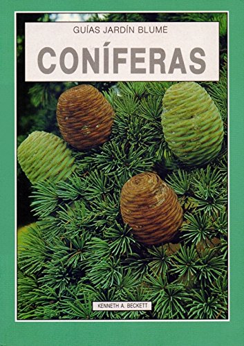 CONIFERAS GUIA JARDIN (9788487535482) by BECKETT,K