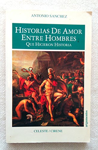 Historias de Amor Entre Hombres (Spanish Edition) (9788487553462) by Sanchez, Antonio