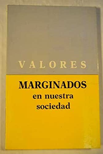 Stock image for Valores marginados en nuestra sociedad. for sale by AG Library