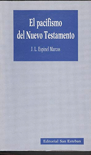 9788487557446: Pacifismo del nuevo testamento, el