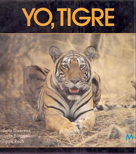 Stock image for Yo, Tigre for sale by Hamelyn