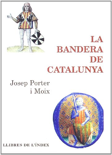 Imagen de archivo de LA BANDERA DE CATALUNYA a la venta por Zilis Select Books