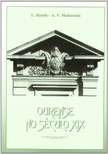 9788487575266: Ourense no seculo XIX