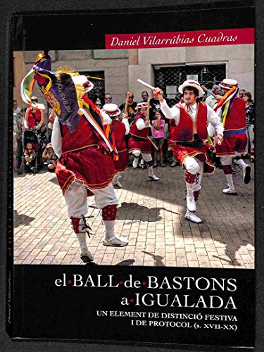 9788487580611: El Ball De Bastons A Igualada