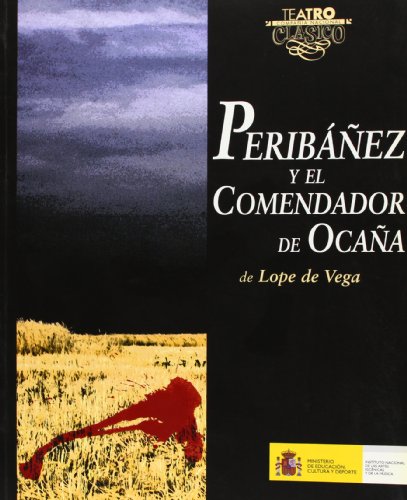 Beispielbild fr Peribez y el comendador de Ocaa Vega, Lope de zum Verkauf von VANLIBER