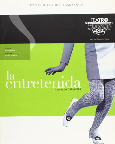 9788487583810: La entretenida (Textos de Teatro Clsico)