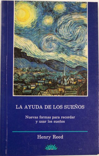 Beispielbild fr LA AYUDA DE LOS SUEOS. Nuevas Formas Para Recordar y Usar Los Sueos zum Verkauf von Domiduca Libreros