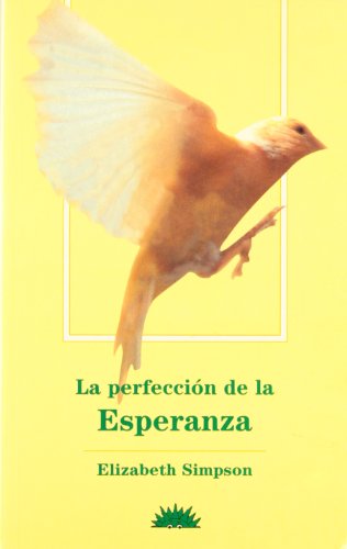 9788487598548: La perfeccion de la Esperanza