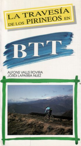 9788487601132: La travesa de los Pirineos en BTT