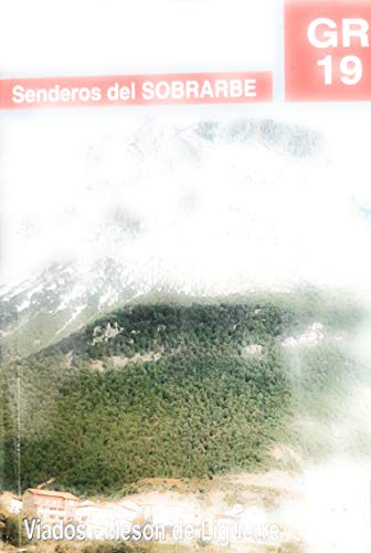 Imagen de archivo de Senderos del Sobrarbe, GR.19 a la venta por AG Library