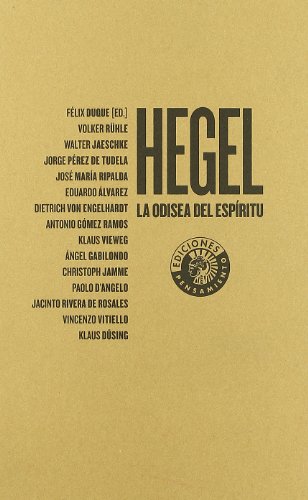 Imagen de archivo de HEGEL: LA ODISEA DEL ESPIRITU a la venta por KALAMO LIBROS, S.L.