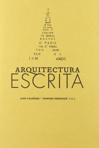 ARQUITECTURA ESCRITA (Written Architecture).