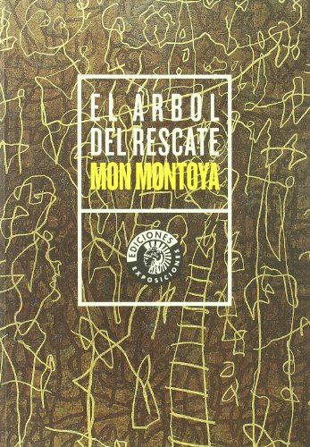 El Arbol Del Rescate - Montoya, Mon