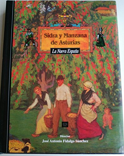 Imagen de archivo de SIDRA Y MANZANA DE ASTURIAS a la venta por Mercado de Libros usados de Benimaclet