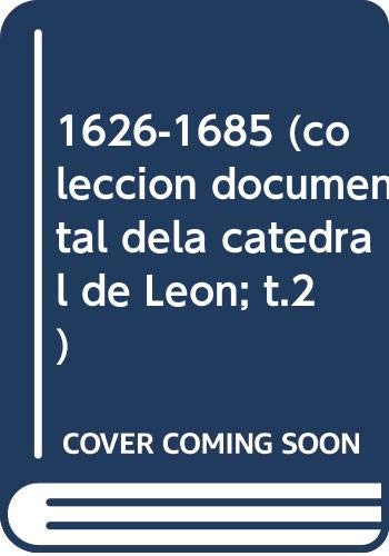 Stock image for Coleccion documental del Archivo de la Catedral de Leon. XVII, 1626-1685 for sale by Zubal-Books, Since 1961