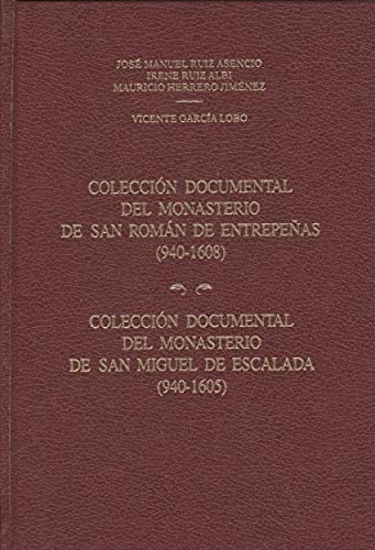 Stock image for COLECCION DIPLOMATICA DEL MONASTERIO DE SAN ROMAN DE ENTREPE for sale by OM Books