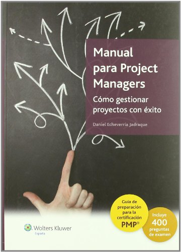 Stock image for Manual para project managers Echevarra Jadraque, Daniel for sale by Iridium_Books