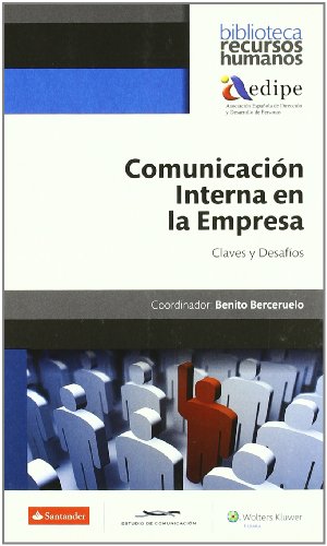 Imagen de archivo de Comunicacin Interna en la Empresa: Claves y Desafos a la venta por Hamelyn