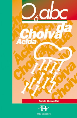 9788487674181: O abc da choiva cida (Divulgacin) (Galician Edition)