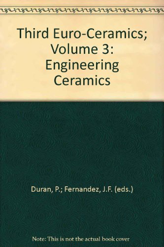 Beispielbild fr Third Euro-Ceramics; Volume 3: Engineering Ceramics zum Verkauf von PsychoBabel & Skoob Books