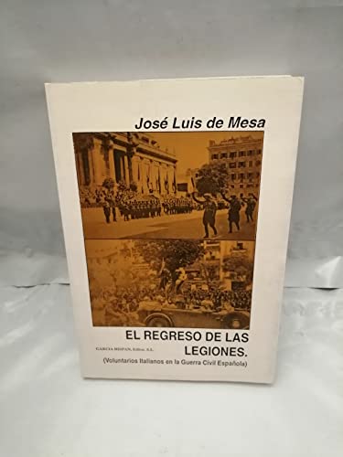 9788487690334: El regreso de las legiones: (la ayuda militar italiana a la Espaa nacional, 1936-1939)