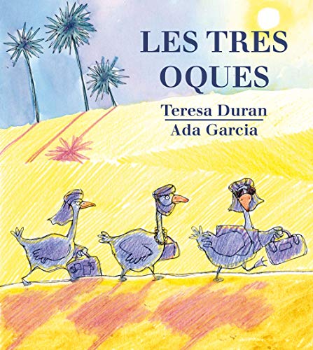 Stock image for LES TRES OQUES for sale by Librerias Prometeo y Proteo